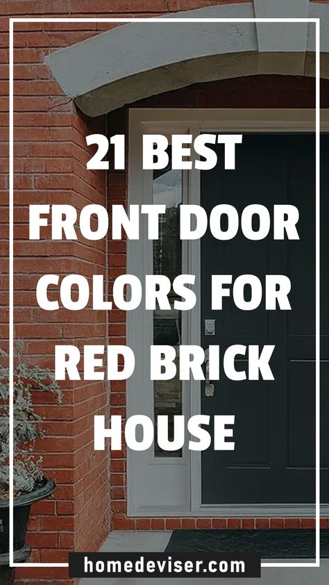 21 Best Front Door Colors for Red Brick House! Get inspired with these 21 front door colors for red brick houses. Our collection features a range of shades to help you find the perfect match for your home. Teal House Exterior Turquoise Front Door Colors, Cream Front Door Brick House, White Siding And Red Brick Exterior, Brown Brick House Exterior Color Schemes Front Doors, Red Brick House Exterior Makeover, Brick House Front Door Colors, House Doors Colors, Orange Brick Houses, Brown Brick Houses