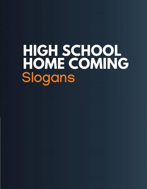 Homecoming Slogans, High School Reunion Quotes, Homecoming Quotes High School, Alumni Homecoming, Reunion Quotes, Homecoming King, High School Homecoming, Homecoming Court, Homecoming Parade