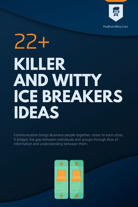 81+ Killer and Witty Ice Breakers Ideas | theBrandBoy.com I’ve Breakers For Work, Medical Ice Breakers, Ice Breaker Games For Adults Funny, Ice Breakers For Adults, Office Ice Breakers, Ice Breaker Ideas, Ice Breakers For Women, Group Team Building Activities, Fun Youth Group Games