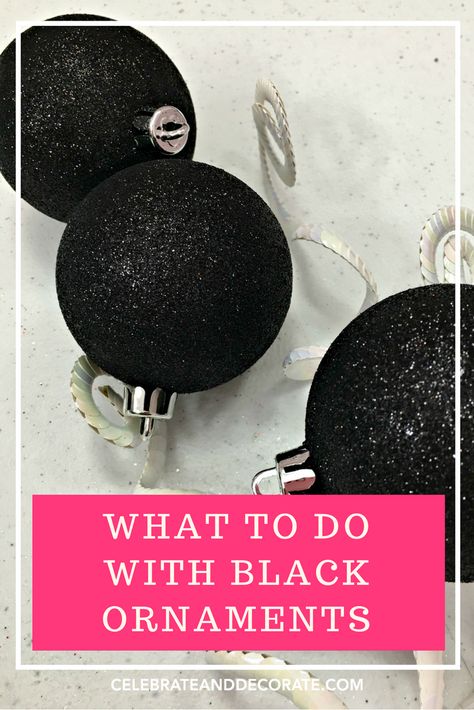 What to do with black ornaments Black Ornaments Christmas Tree Ideas, Black Christmas Ornaments Diy, Diy Black Christmas Ornaments, Diy Black Ornaments, Christmas Tree With Black Ornaments, Black Ornaments Christmas Tree, Red And Black Christmas Decor, Black And White Christmas Ornaments, Black Christmas Ornaments