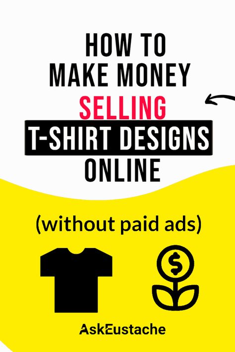 Sell Tshirts Online, Screen Printing Tutorial, T Shirt Design Software, Self Employed Jobs, Tshirt Printing Business, Sell Shirts Online, Cricut Projects Easy, Make Passive Income Online, Hustle Money