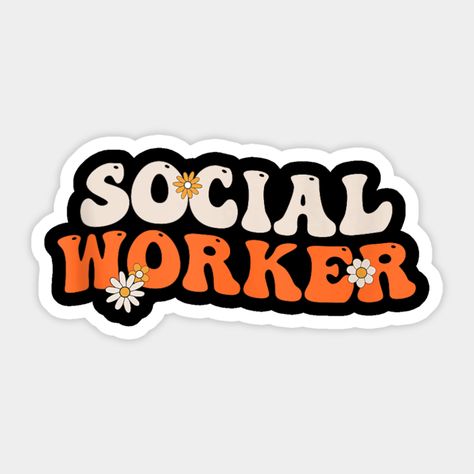 Retro Groovy Social Worker 2023 School Funny Work Love -- Choose from our vast selection of stickers to match with your favorite design to make the perfect customized sticker/decal. Perfect to put on water bottles, laptops, hard hats, and car windows. Everything from favorite TV show stickers to funny stickers. For men, women, boys, and girls. Social Services Worker, 2023 School, Clinical Social Work, School Funny, Work Stickers, Great Inspirational Quotes, Funny Work, Retro Groovy, Social Services