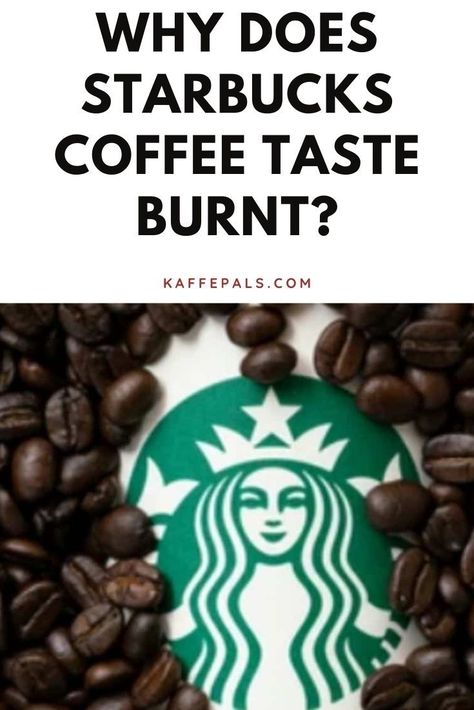 Ever finished a cup of coffee from Starbucks and wondered why does my coffee taste burnt? Don’t worry, you are not alone. Most people who consume Starbucks coffee can attest that sometimes the taste of their coffee is actually quite revolting. They wonder what happened to the rich flavor and smoothness that is associated with the brand. Coffee From Starbucks, Burnt Coffee, Coffee Equipment, Coffee Tasting, My Coffee, Coffee Gifts, A Cup Of Coffee, Starbucks Coffee, Coffee Recipes