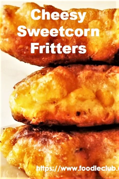 Sweetcorn fritters, bursting with juicy corn kernels, with a fluffy cheesy inside and a crispy golden exterior.    #foodleclub #homemade #fritters #cornfritters Savoury Fritters Recipe, Vegetarian Savoury Snacks, South African Finger Foods, Cheese Corn Fritters, Creamed Corn Fritters Recipe, Corn Fritters Recipe Easy, Sweetcorn Bread, Savoury Fritters, Sweetcorn Recipes