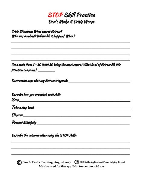 DBT STOP SKILLS PRACTICE Worksheet for https://www.facebook.com/groups/DBTPeershelpingPeers/ .................. For Lesson: http://peerguideddbtlessons.weebly.com/2--3-stop.html Stop Dbt, Dbt Skills Worksheets, Dbt Therapy, Distress Tolerance, Dbt Skills, Education Level, Science Worksheets, Skill Training, Educational Worksheets