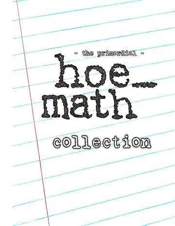 The Primordial hoe_math Collection: math, hoe, Mill, Hayen: 9798883124111: Amazon.com: Books Math Textbook, Books, Free Shipping, Quick Saves