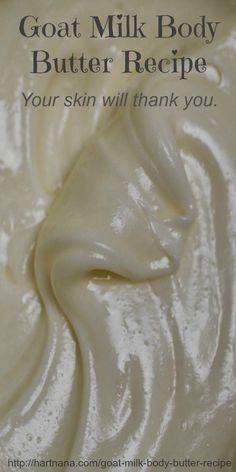 Goat milk body butter recipe super easy to make this. Such a wonderful DYI gift idea for the holidays or that special friend. http://hartnana.com/goat-milk-body-butter-recipe/ Homestead Products, Diy Gifts Easy, Goat Products, Goat Milk Body Butter, Homestead Hacks, Lotion Making, Goat Milk Soap Recipe, Milk Soap Recipe, Body Butter Recipe