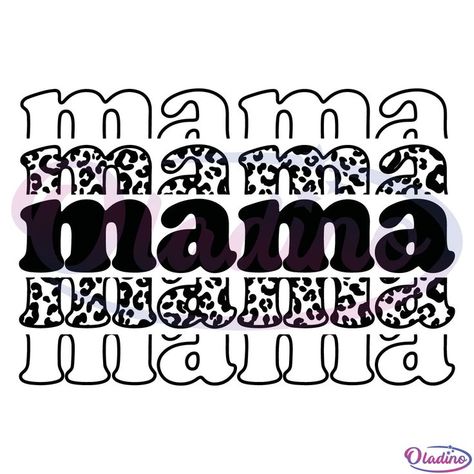 Get Leopard Mama SVG Free Download Now Soccer Mom Quotes, Mama Svg Free, Leopard Svg, Cricut Decals, Mothers Day Svg, Cricut Craft, Mama Svg, Sky Design, Funny Mothers Day