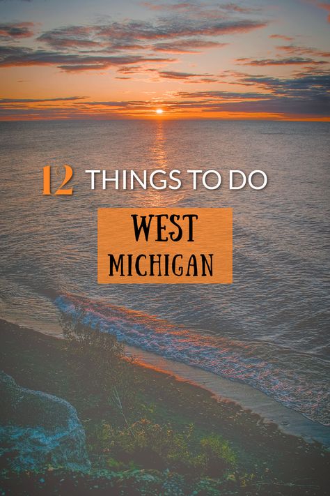 Best things to see and do in West Michigan Sawyer Michigan, Silver Lake Michigan, Michigan Beach Vacations, Bellaire Michigan, Three Oaks Michigan, Mount Pleasant Michigan, Iron Mountain Michigan, Michigan Day Trips, Fudge Shop