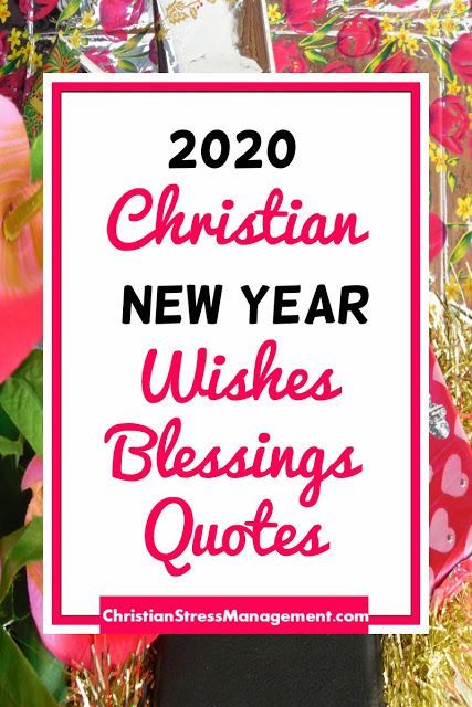 2020 Christian New Year Wishes, Blessings and Quotes New Years Blessings Quotes Inspiration, Biblical New Year Wishes, Blessings In The New Year, New Year Church Sign Sayings, New Year Quotes Inspirational Faith, Church Signs For The New Year, Christian New Years Quotes, New Year Blessings Prayer, New Year Church Signs