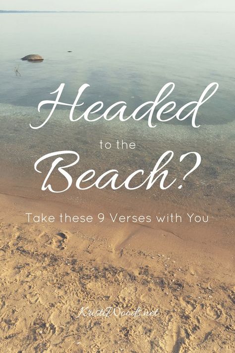 Headed to the Beach? Take these 9 Verses with You. #beach #summervacation #summer #bible #christian #faith Christian Beach Quotes, Beach Bible Verses, Beach Classroom, Retreat Themes, Summer Captions, Grow Your Faith, Vacation Quotes, Christian Romance, Bible Study Lessons