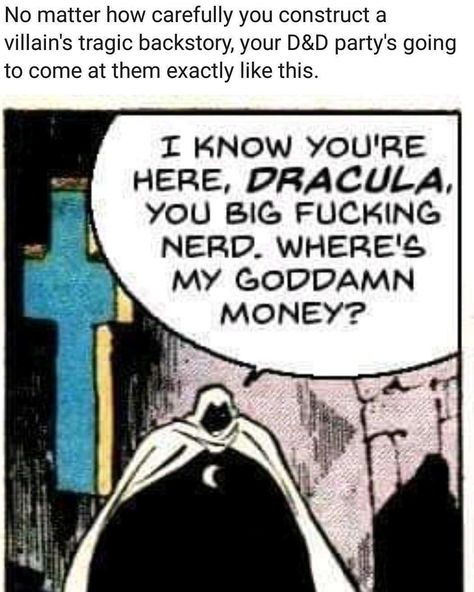 Dnd Stories, Dungeons And Dragons Memes, Dragon Memes, Dnd Funny, Dc Memes, Funniest Memes, Dc Comic, Moon Knight, What’s Going On