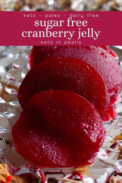 Sugar Free Cranberry Sauce, Keto Cranberry, Cranberry Jelly, Keto Holiday Recipes, Jellied Cranberry Sauce, Keto Holiday, Keto Christmas, Appetizer Ideas, Keto Friendly Desserts