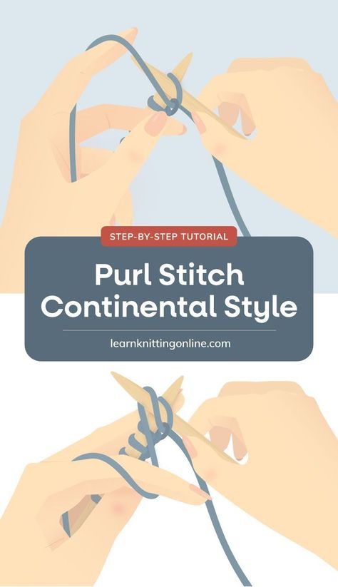 In Western knitting, there are two main knitting styles in use: Continental Style and English Style. If you have learned how to knit Continental Style, it makes sense that you'll want to learn how to purl with Continental Style as well. Here's an easy Purl Stitch tutorial using the Continental Style that's ideal for beginners. | More knitting tutorials for beginners at learnknittingonline.com #knittingforbeginners #continentalknittingpurl Continental Knitting For Beginners, Knitting Tricks, Knitting Styles, How To Purl, Continental Knitting, Knitting Lessons, Continental Stitch, Diy Cardigan, Knit Purl Stitches