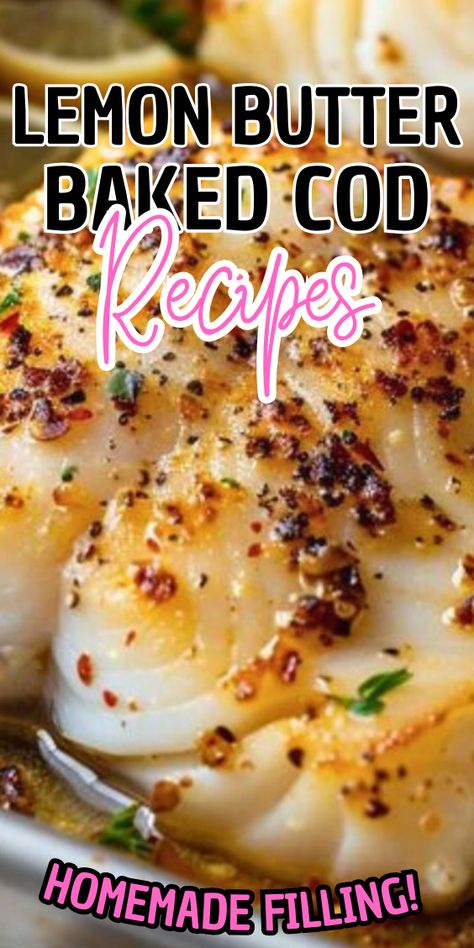 Lemon Butter Baked Cod Lemon Garlic Butter Fish Recipes, Baked Cod That Tastes Like Lobster, Lemon Butter Garlic Fish, Lemon Dill Cod Baked Fish, Easy Dinner Recipes Fish, Lemon Butter Baked Cod Recipes, Lemon Butter Baked Cod Recipes Oven, Baked Cod With Lemon And Garlic, Lemon Butter Baked Cod