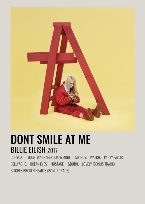 album polaroid for dont smile at me by billie eilish Alt Posters, Posters Music, Minimalist Music, Iconic Movie Posters, Music Poster Ideas, Vintage Music Posters, Film Posters Minimalist, Music Collage, Music Poster Design