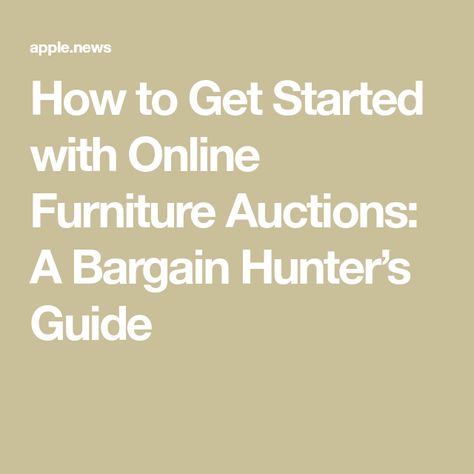 How to Get Started with Online Furniture Auctions: A Bargain Hunter’s Guide Hunter S, Bargain Hunter, The Wall Street Journal, Wall Street Journal, Eames Chair, Wall Street, Online Auctions, Online Furniture, The Wall