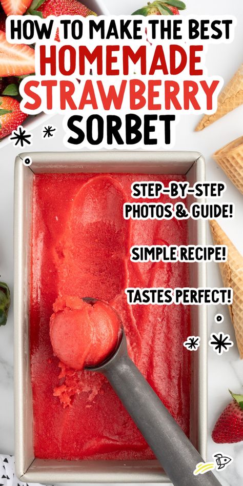 Strawberry Sorbet Fruit Sorbet Recipe, Strawberry Sorbet Recipe, Strawberry Cream Cheese Pie, Homemade Sorbet, Simple Sugar Syrup, Chocolate Chip Cookie Cups, Sorbet Is, Sorbet Recipe, Lime Sorbet