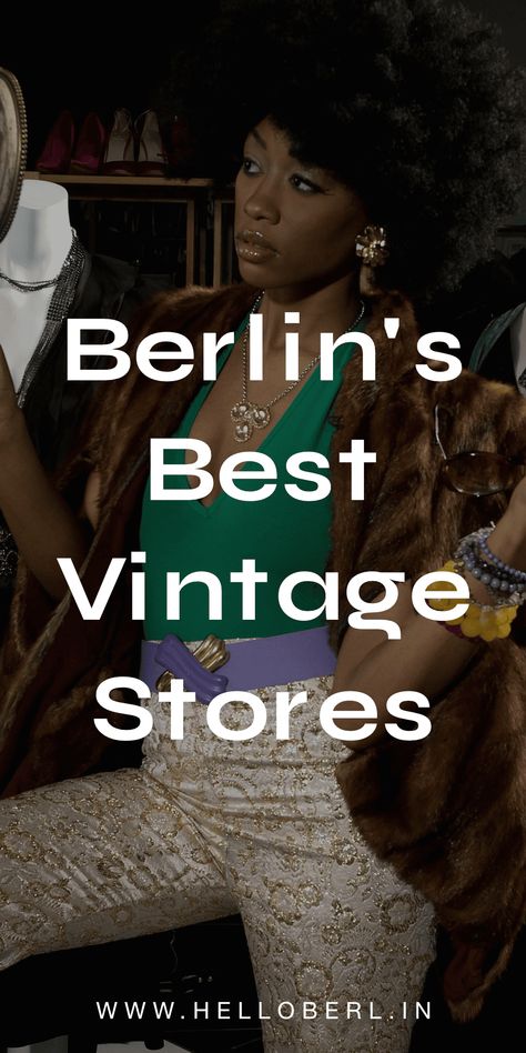 Do you love VINTAGE shopping? Well Berlin is the place for you! Check out our list of used clothing and secondhand designer shops & plan your perfect shopping day! | helloberl.in | Berlin travel guide, Berlin shopping tips, Berlin, Germany Fall Berlin Outfit, Berlin Clothes, Berlin Club Fashion, Berlin Shopping, Berlin Club, Tourist Outfit, Berlin Fashion Street, Berlin Style, Germany Fashion