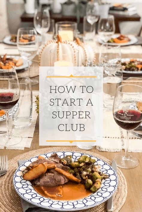 Super Club Ideas, How To Start A Dinner Club, Group Cooking Class Ideas, How To Start A Womens Social Club, How To Start A Supper Club, Dinner Club Menu Ideas, Fun Group Dinner Ideas, Supper Club Design, Supper Club Invitation