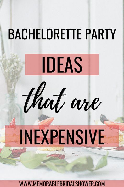 Bachelorette Budget, Inexpensive Bachelorette Party Ideas, Bachelorette Party On A Budget, Plan A Bachelorette Party, Bachelorette Party Budget, Cheap Bachelorette Party, Bachelorette Party Food, Bachelorette Diy, Bridal Shower Bachelorette Party Ideas