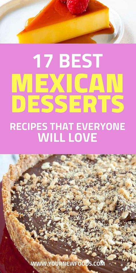 17 Mexican Desserts - Delicious Mexican dessert recipes. These dessert recipes will be loved by everyone and make any celebration special. Enjoy Mexican food recipes and find your new favorite. Browse through recipes for Mexican breakfasts, dinners, desserts, cookies, tacos, enchiladas, casserole recipes, and more Mexican food recipes. #Mexicanrecipes Mexican Inspired Desserts Simple, Easy Dessert To Go With Mexican Food, Typical Mexican Food, Aztec Food Recipes, Mexican Gourmet Desserts, Dessert For Mexican Food, Southwest Dessert Recipes, 3 Course Mexican Dinner, Mexican Pitch In Ideas