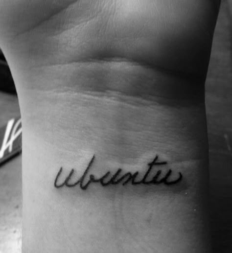 ubuntu tattoo in my nana's handwriting Zulu Tattoo Ideas, Ubuntu Tattoo, Zulu Tattoo, Handwriting Tattoo, Handwriting Tattoos, Tattoo Aesthetic, Warrior Tattoos, Wrist Tattoo, Tattoo Fonts