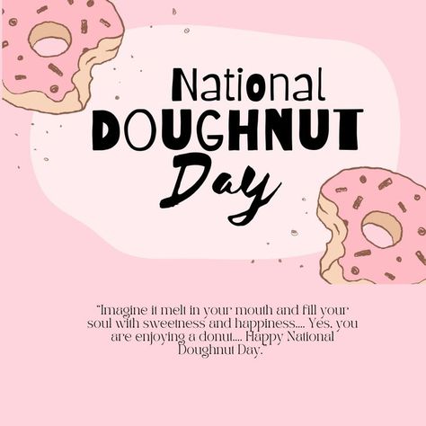 Happy National Doughnut Day ! National Doughnut Day, Taste Food, Donut Day, National Donut Day, Melt In Your Mouth, Mochi, Wine Recipes, Donuts