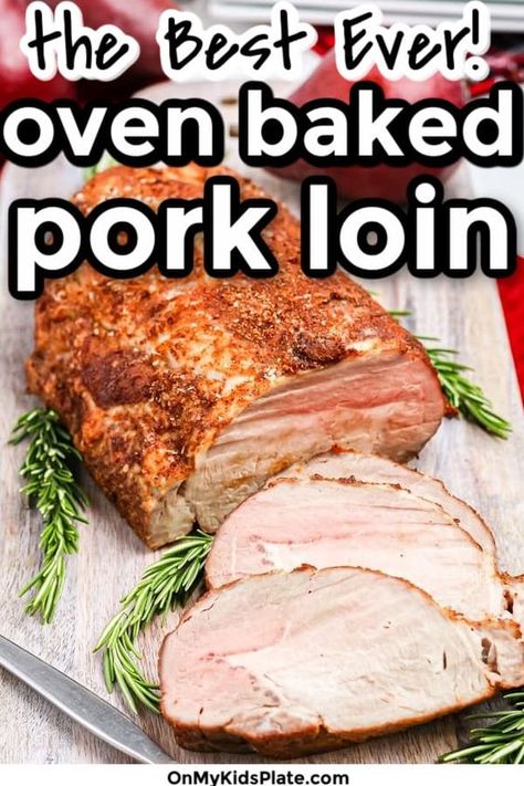 Low And Slow Pork Loin Oven, Roasting A Pork Loin, Baking A Pork Loin In The Oven, Center Pork Loin Roast, Loin Of Pork Recipes Ovens, Pork Loin Baked In Oven, Slow Roasting Pork Loin In Oven, Pork Loin Recipes Oven Easy, 4lb Pork Loin In Oven