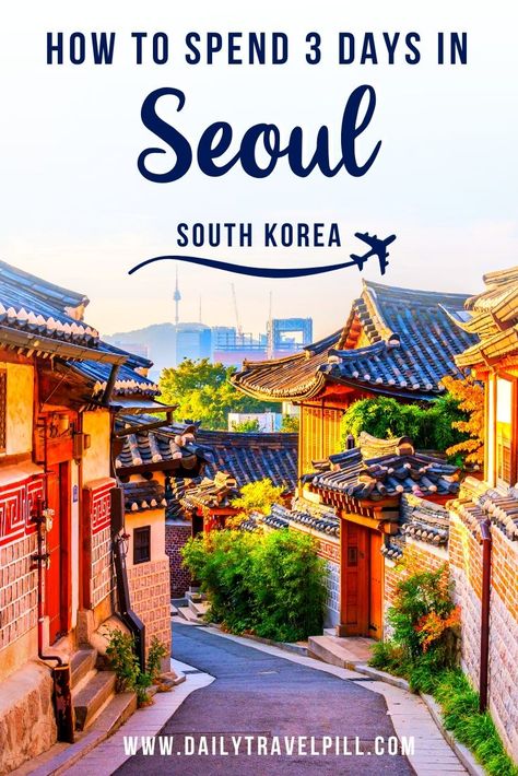 Here's how to spend 3 days in Seoul. This itinerary includes the top tourist attractions in the city and a few hidden gems. Check it out! #southkorea #asia  | Seoul travel guide | Seoul itinerary | Seoul inspiration | Things to do in Seoul | What to do in Seoul | Seoul Travel Guide, Seoul Itinerary, Singapore Vacation, Things To Do In Seoul, Cities In Korea, Seoul Korea Travel, Bukchon Hanok Village, Visit Seoul, Seoul Travel