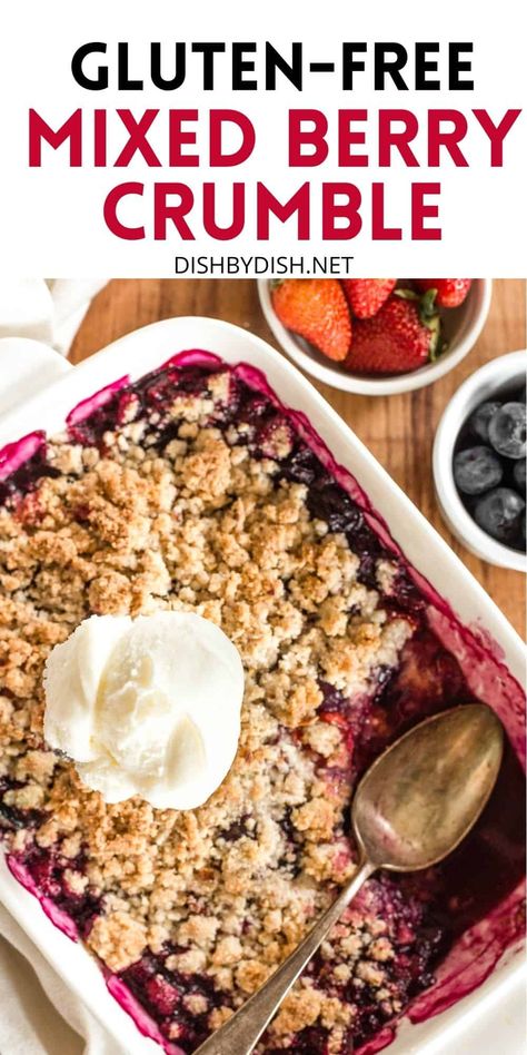 s bed of juicy and bubbly mixed berries topped with a crunchy crumble topping, this mixed berry crumble is best served warm with a generous scoop of vanilla ice cream. Super easy to make and ready in under an hour. Totally gluten-free, dairy-free and vegan too! | gluten free dessert recipes | berry desserts | summer desserts | gluten-free crumble | dairy free desserts | vegan dessert recipes Gluten Free Crumble Topping, Mixed Berry Crumble, Fruit Crumble Recipe, Berry Crumble Recipe, Gluten Free Crumble, Mixed Berry Crisp, Dessert Pie, Berry Crumble, Fruit Cobbler