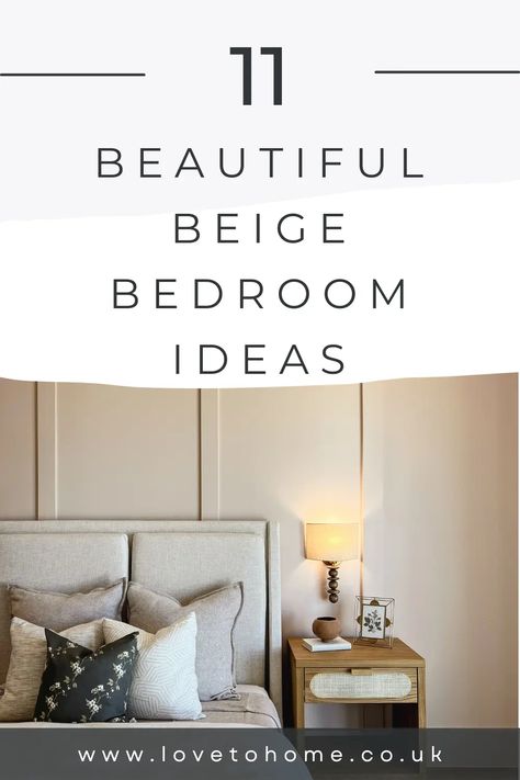 Beige is a popular bedroom colour, but it can be hard to create the perfect look. Learn how to use beige in your bedroom for a calming and stylish space with our guide to creating the perfect beige bedroom. Sand Color Bedroom Ideas, Beige Bedroom Furniture Decorating Ideas, Beige Cream Bedroom Ideas, Creamy Bedroom Ideas, Beige Feature Wall Bedroom, Beige Bedroom Inspirations, Neutral Pallet Bedroom, Beige Room Ideas Bedroom, Beige Guest Bedroom