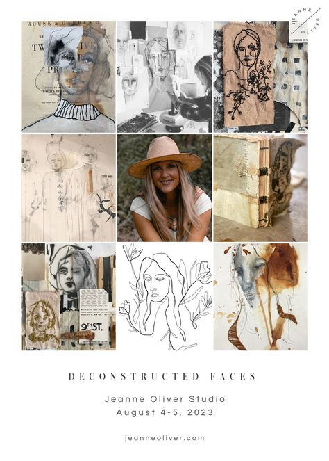 Deconstructed Faces with Jeanne Oliver Jeanne Oliver, Live Art, Mixed Media Crafts, Air Painting, Field Notes, Creative Learning, Ink Sketch, Plein Air Paintings, Art Workshop