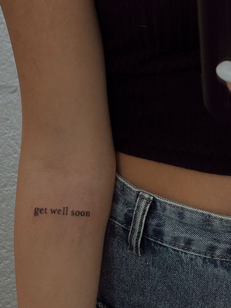 Get Well Soon Tattoo, Ariana Grande Get Well Soon, Tattoed Heart, Soon Tattoo, Grande Tattoo, Times New Roman Font, New Roman Font, Ariana Grande Tattoo, Song Tattoos