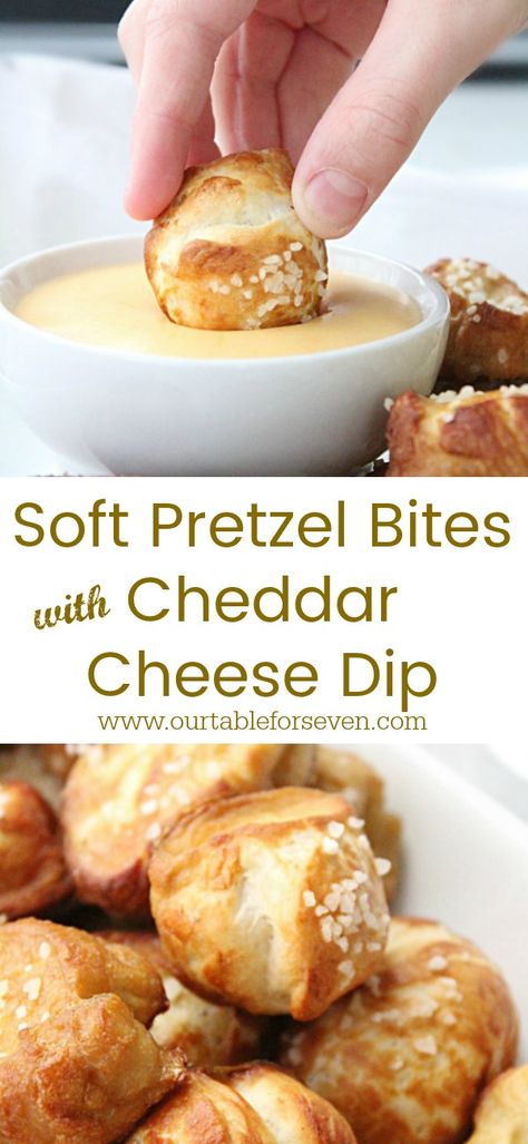 Soft Pretzel Bites with Cheddar Cheese Dip from Table for Seven Cheese Dip For Bread, Dip For Bread, Cheddar Cheese Dip, Cheese Dipping Sauce, Soft Pretzel Bites, Pretzel Cheese, Bread Soft, Soft Pretzel, Pretzel Dip