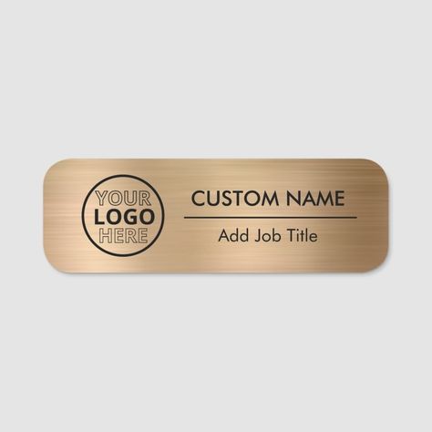 Gold Metal Business Logo Employee Name Tag Zazzle Hotel Staff, Name Logo, Name Tag, Name Tags, Business Logo, Laser Engraving, Gold Metal, Created By, Tags