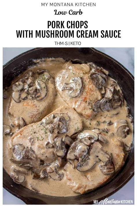 Pork Chop Gravy, Gluten Free Pork Chops, Low Carb Pork Chops, Fried Pork Chop Recipes, Montana Kitchen, Thm Meals, Pan Seared Pork Chops, Mushroom Cream Sauce, Pan Fried Pork Chops