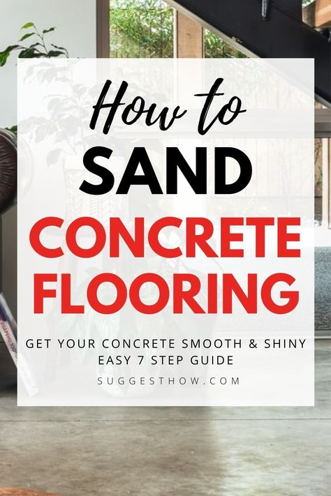 The ‘industrial’ aesthetic that has swept the home décor and design. Many homeowners are choosing to leave their concrete floors exposed. You might even want to remove the carpet, laminate, or hardwood to get polished concrete floors. It is a sleek and minimalist look that is important to achieve a smooth finish. Sanding can make sure the concrete surface have an even finish. Find out how to sand concrete flooring to get your project underway. #diy #homeimprovement Sanding Concrete Floors, Removing Vinyl Flooring, Finished Concrete Floors, Seal Concrete Floor, Concrete Floors Diy, Concrete Floors In House, How To Lay Concrete, Diy Sanding, Inexpensive Flooring