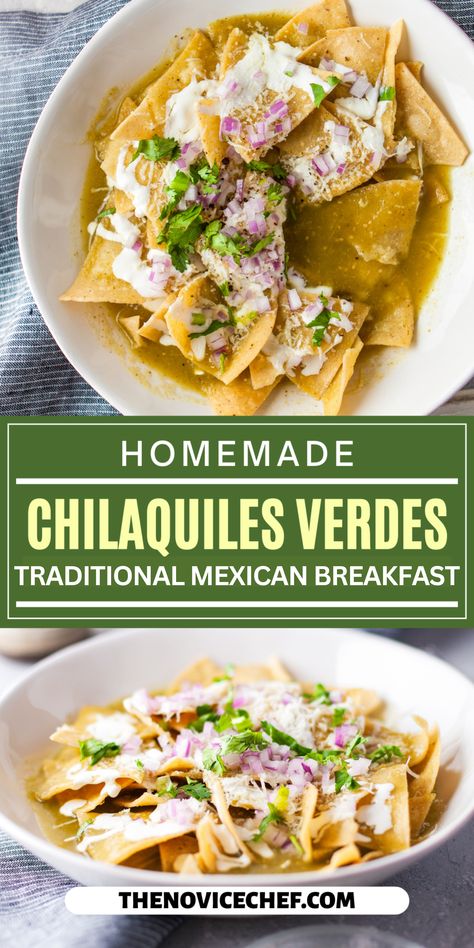 Chiliquillas Recipe With Chips, Chilequilles Chilaquiles Recipe, Green Chilaquiles Recipe, Chilaquiles Verdes Recipe, Easy Chilaquiles Recipe, Salsa Verde Sauce, Traditional Mexican Breakfast, Chicken Chilaquiles, Chilaquiles Recipe