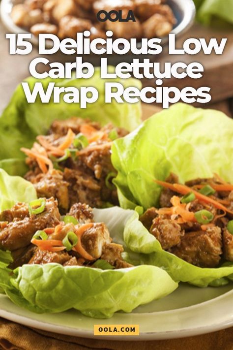 15 Delicious Low-Carb Lettuce Wrap Recipes - Oola.com Healthy Bread Alternatives, Veggie Lettuce Wraps, Lettuce Wrap Sauce, Low Carb Lettuce Wraps, Lettuce Wraps Healthy, Low Fat Diet Plan, Taco Lettuce Wraps, Beef Lettuce Wraps, Pork Lettuce Wraps