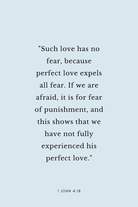 Perfect Love Casts Out Fear, Love Casts Out Fear, Wedding Scripture, Perfect Love Quotes, Abba Father, Perfect Love, 1 John, Scripture Verses, Life Purpose