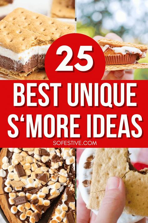 25 Unique S'more Recipes (2024)- So Festive! Gourmet Smores Recipes, S’more Variations, S'more Variations, S'mores Ideas, S'mores For A Crowd, Fancy Smores Ideas, S’mores Pizza, Smores Alternative, S’mores Recipes