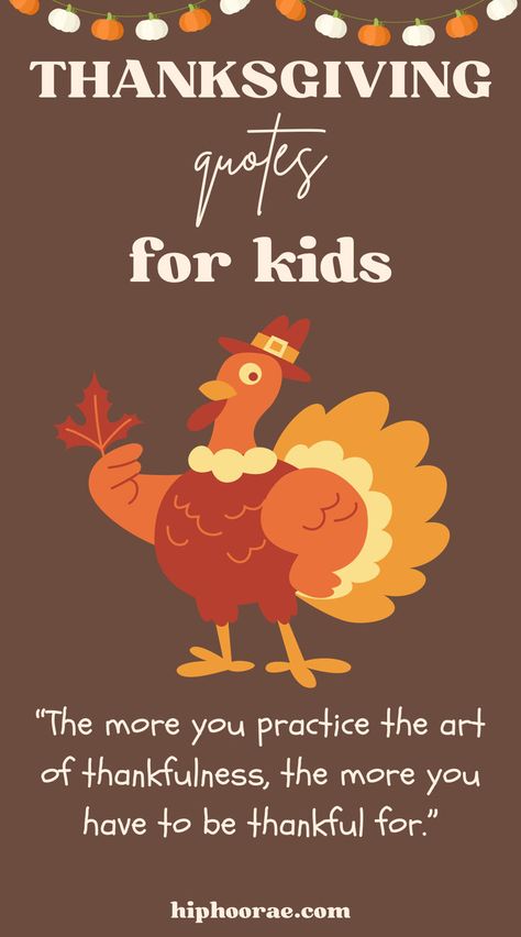 Thanksgiving quotes for kids Quotes About Gratitude, Silly Sayings, Gratitude Quotes Thankful, Gratitude Day, Heartwarming Quotes, Grateful For Everything, Thanksgiving Messages, Thankful Quotes, My Children Quotes