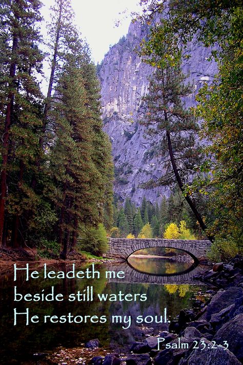 Psalm 23:2-3 <3 He restores my soul（InJapanese:〈†(旧約)聖書〉詩篇23:3 主は私のたましいを生き返らせ、御名のために、私を義の道に導かれます。） He Restores My Soul, He Leadeth Me, Beside Still Waters, A Course In Miracles, Ayat Alkitab, Psalm 23, Biblical Quotes, Papa Francisco, Favorite Bible Verses