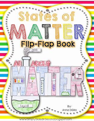 Simply Skilled in SecondIt's all about STATES OF MATTER!Simply Skilled in Second Matter Science Activities, Matter Activities, Grade 2 Science, Second Grade Science, 1st Grade Science, Expository Writing, Third Grade Science, Matter Science, 4th Grade Science