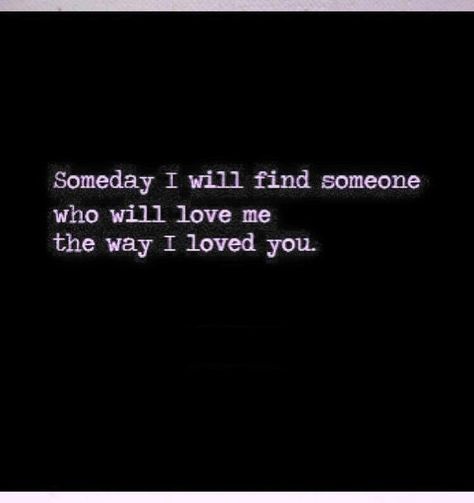 One Day Love Will Find Me, One Day Someone Will Love Me, Watching Someone You Love Love Another, One Day You’ll Find Someone Who, Someday Someone Will Love You, Will I Ever Find Love, Ghibli Background, Emotional Control, Someone To Love Me