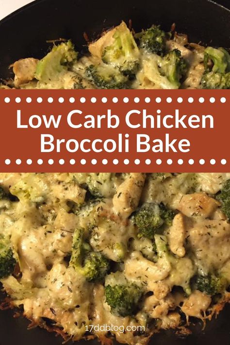 Keto Diet Recipes Keto Chicken And Broccoli, Chicken And Broccoli Bake, Chicken Broccoli Bake, Broccoli Recipes Healthy, Low Fat Chicken, Low Calorie Chicken, Healthy Low Carb Dinners, 17 Day Diet, Broccoli Bake