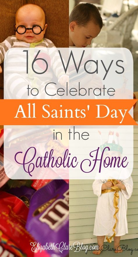 16 Ways to Celebrate All Saints' Day with Your Family - elizabeth clare All Saints Activities For Kids, All Saints Party, Saint Crafts For Kids, All Saints Day Crafts For Kids, All Saints Day Activities For Kids, All Saints Day Party, Catholic Kids Activities, Saint Costume, Catholic Feast Days