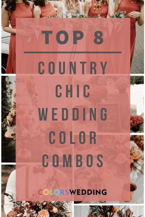 Colors Wedding | Top 8 Country Chic Wedding Color Combos Shabby Chic Fall Wedding, Boho Rustic Wedding Color Schemes, Country Wedding Colors Fall, Country Wedding Colors Summer, February Wedding Colors Rustic, Summer Farm Wedding Colors, Western Boho Wedding Color Palette, June Country Wedding, Country Wedding Color Schemes Summer