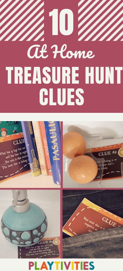 At Home Treasure Hunt with 10 Clues - Free Printable - PLAYTIVITIES Indoor Scavenger Hunt For Teens, Treasure Hunt Riddles, Kids Treasure Hunt Clues, Treasure Maps For Kids, Teen Scavenger Hunt, Riddles Kids, Scavenger Hunt Riddles, Treasure Hunt For Kids, Treasure Hunt Games